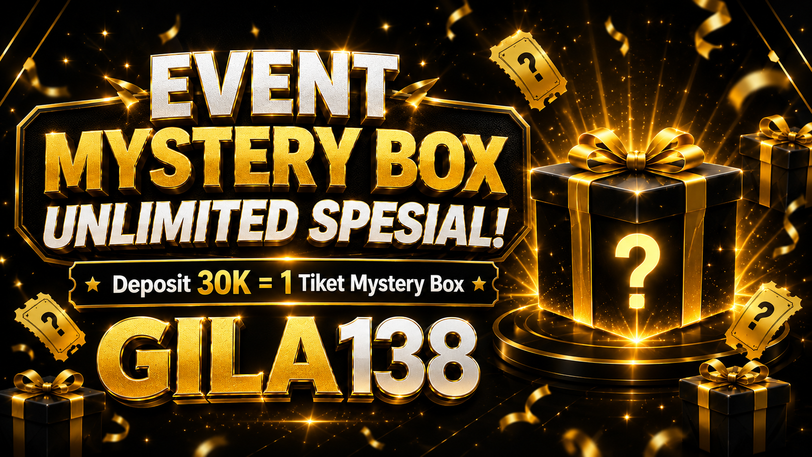 SPESIAL MISGTERYBOX 30K SETIAP HARI